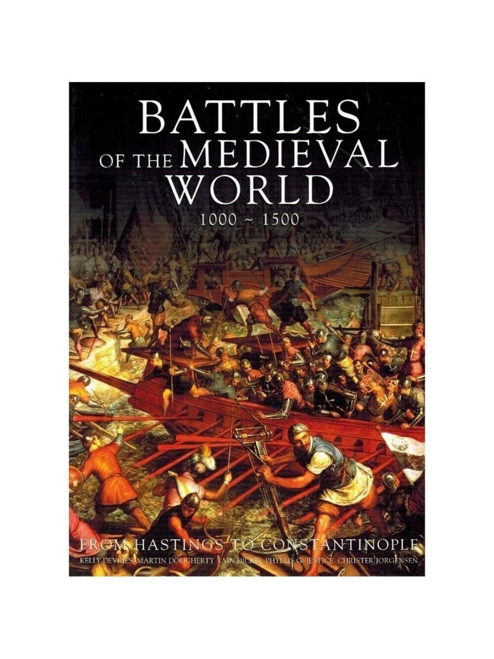 Battles Medieval World 1000 1500 Hardcover Book